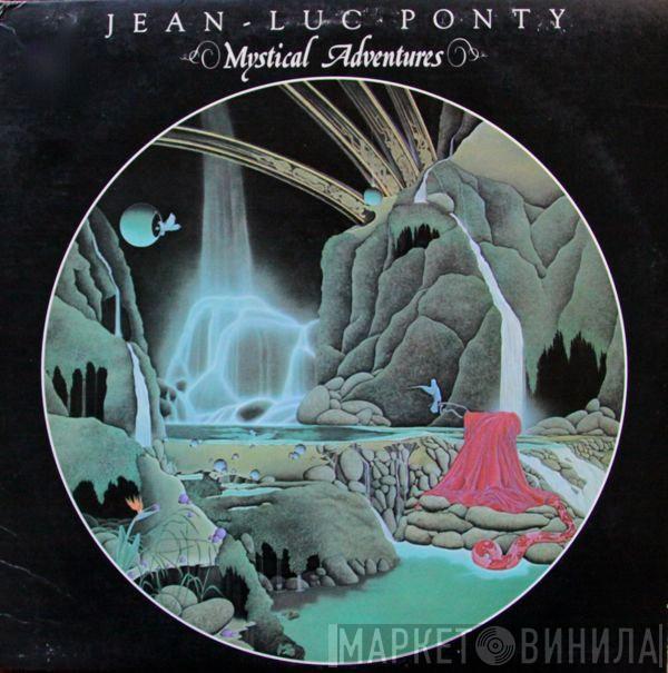 Jean-Luc Ponty - Mystical Adventures