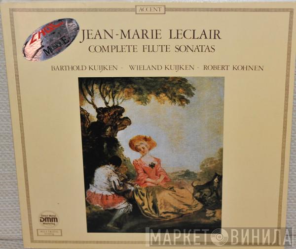 – Jean-Marie Leclair , Barthold Kuijken , Wieland Kuijken  Robert Kohnen  - Complete Flute Sonatas