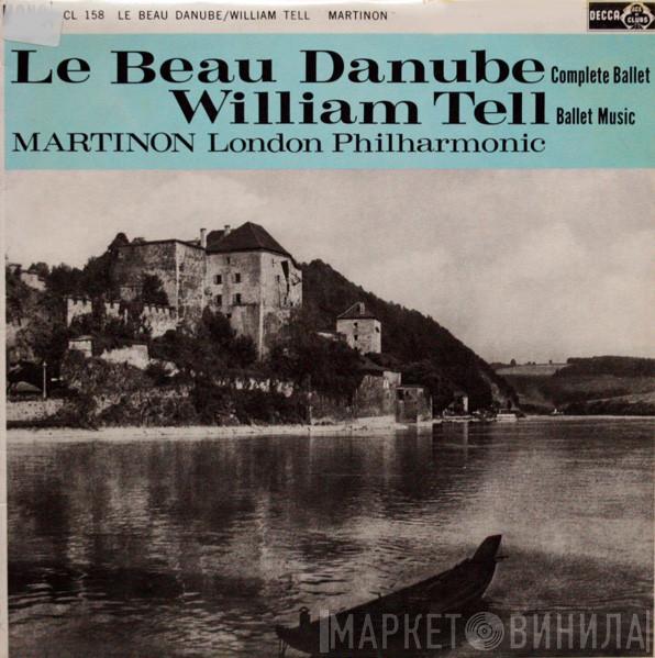 Jean Martinon, The London Philharmonic Orchestra - Le Beau Danube; William Tell (Ballet Music)
