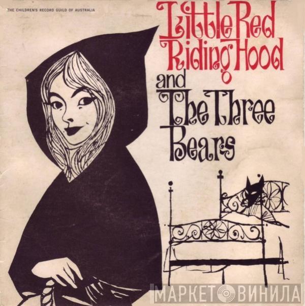  Jean Metcalfe  - Red Riding Hood And The Three Bears