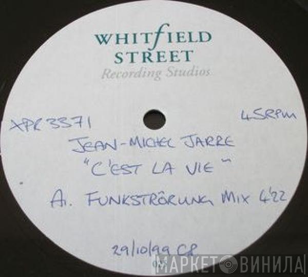  Jean-Michel Jarre  - C'est La Vie (Funkstörung Mix)