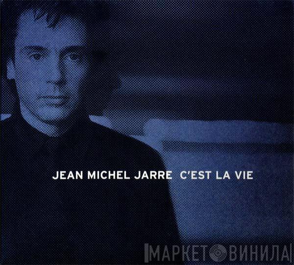  Jean-Michel Jarre  - C'est La Vie