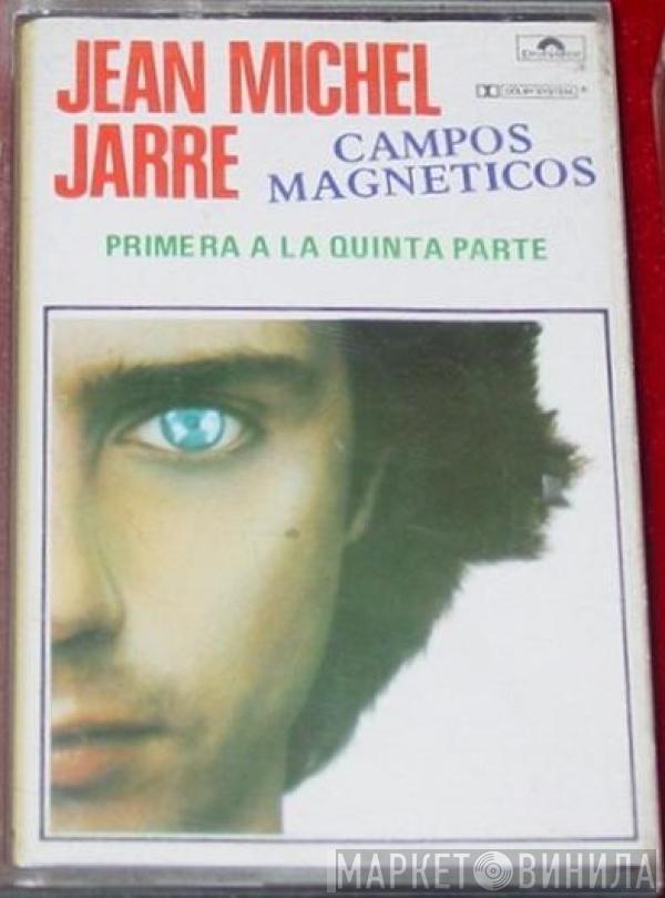  Jean-Michel Jarre  - Campos Magneticos (Primera A La Quinta Parte)