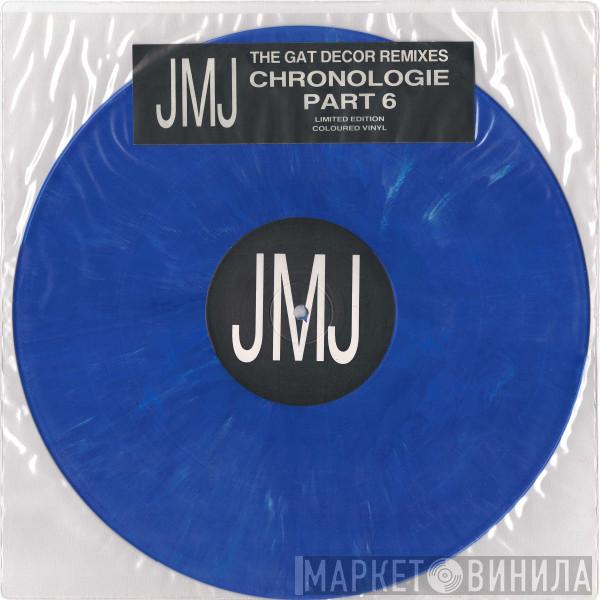 Jean-Michel Jarre - Chronologie Part 6 (The Gat Decor Remixes)