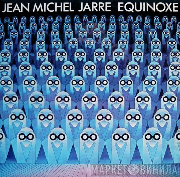 Jean-Michel Jarre - Equinoxe