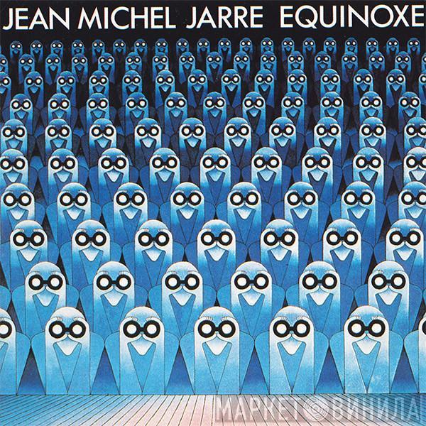 Jean-Michel Jarre - Equinoxe