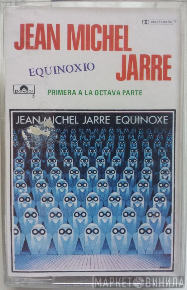  Jean-Michel Jarre  - Equinoxio (Primera A La Octava Parte)