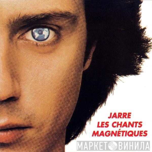  Jean-Michel Jarre  - Les Chants Magnétiques - Magnetic Fields