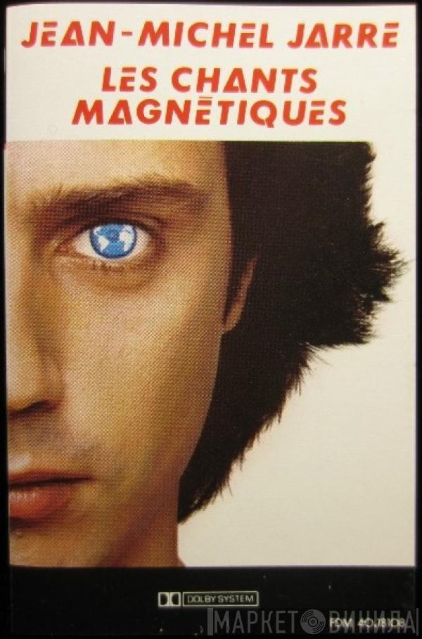  Jean-Michel Jarre  - Les Chants Magnétiques