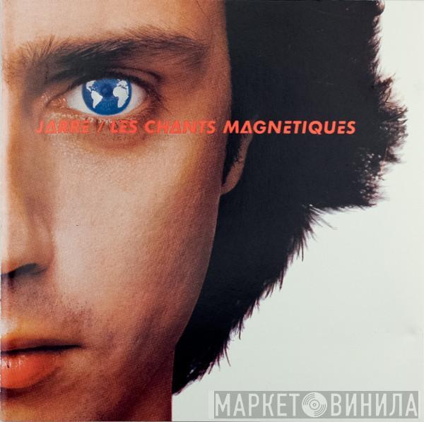  Jean-Michel Jarre  - Les Chants Magnétiques