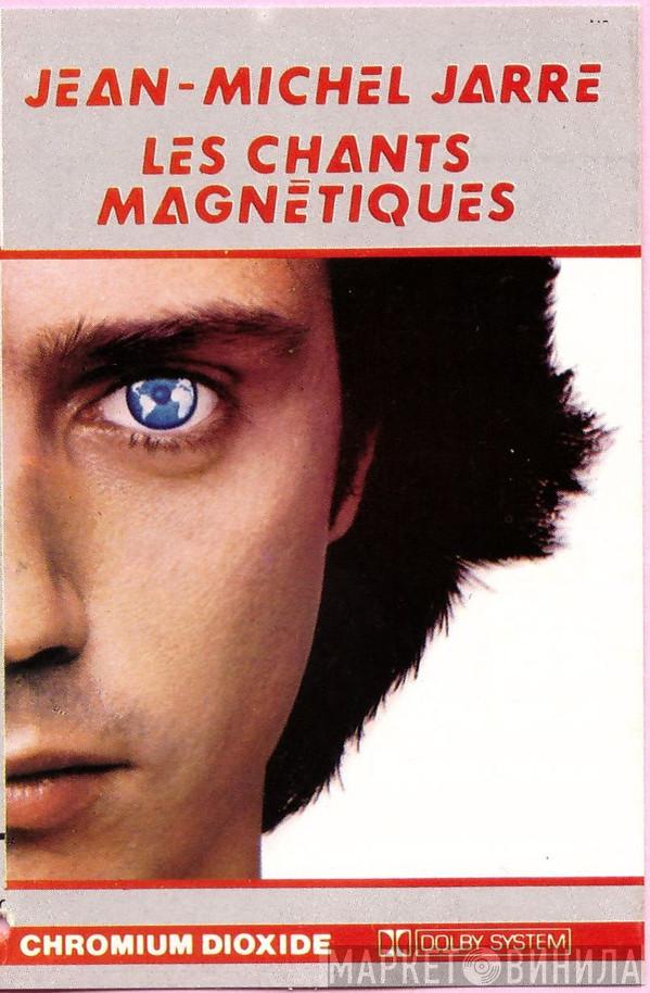  Jean-Michel Jarre  - Les Chants Magnétiques