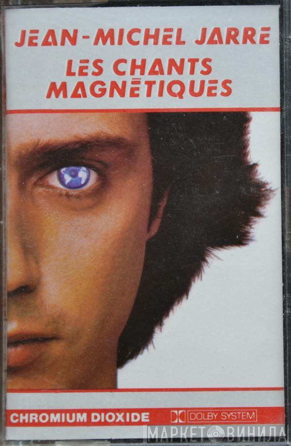  Jean-Michel Jarre  - Les Chants Magnétiques