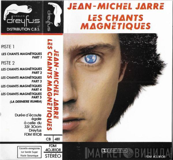  Jean-Michel Jarre  - Les Chants Magnétiques