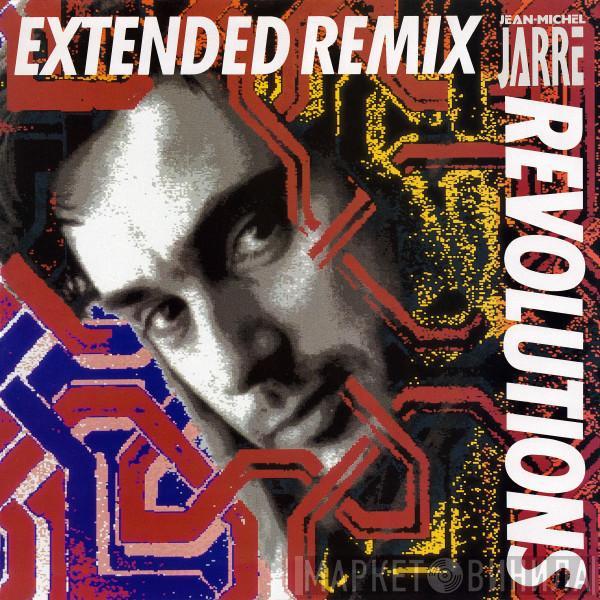  Jean-Michel Jarre  - Revolutions (Extended Remix)