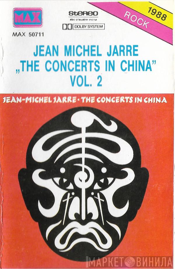  Jean-Michel Jarre  - The Concerts In China Vol. 2