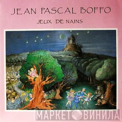 Jean Pascal Boffo - Jeux De Nains