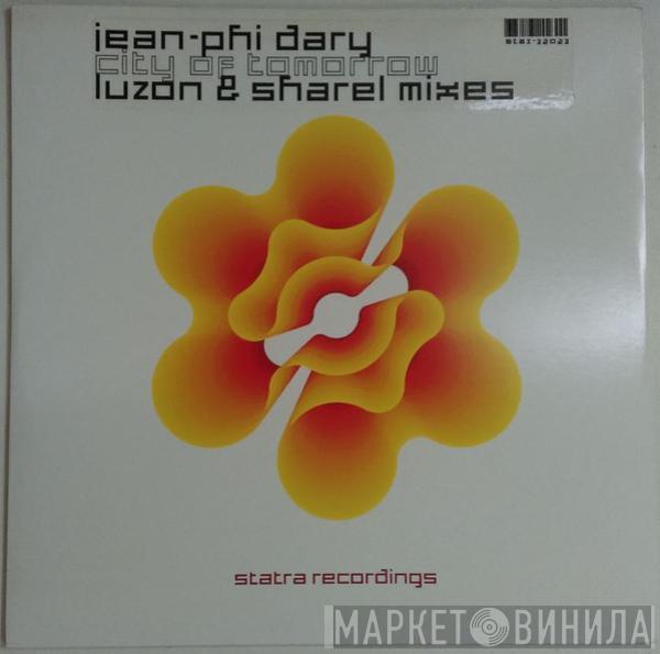 Jean-Phi Dary - City Of Tomorrow Remixes