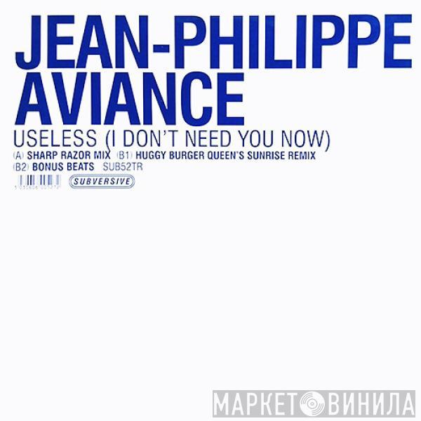 Jean-Phillippe Aviance - Useless (I Don't Need You Now)