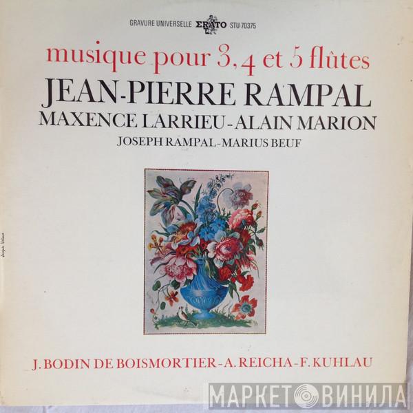 , Jean-Pierre Rampal , Maxence Larrieu , Alain Marion , Joseph Rampal - Marius Beuf , Joseph Bodin de Boismortier , Anton Reicha  Daniel Friedrich Rudolph Kuhlau  - Musique Pour 3, 4 Et 5 Flûtes