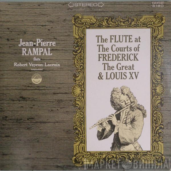 , Jean-Pierre Rampal  Robert Veyron-Lacroix  - The Flute At The Courts Of Frederick The Great & Louis XV