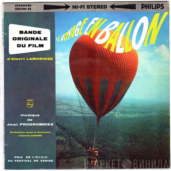 Jean Prodromidès - Le Voyage En Ballon (Bande Originale Du Film D'Albert Lamorisse)