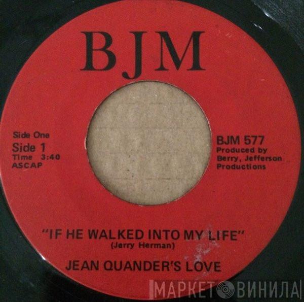 Jean Quander's Love - If He Walked Into My Life