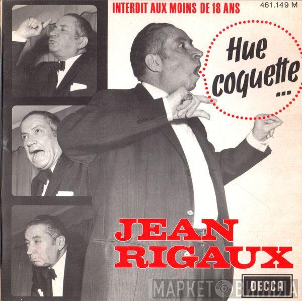 Jean Rigaux - Hue Coquette ...