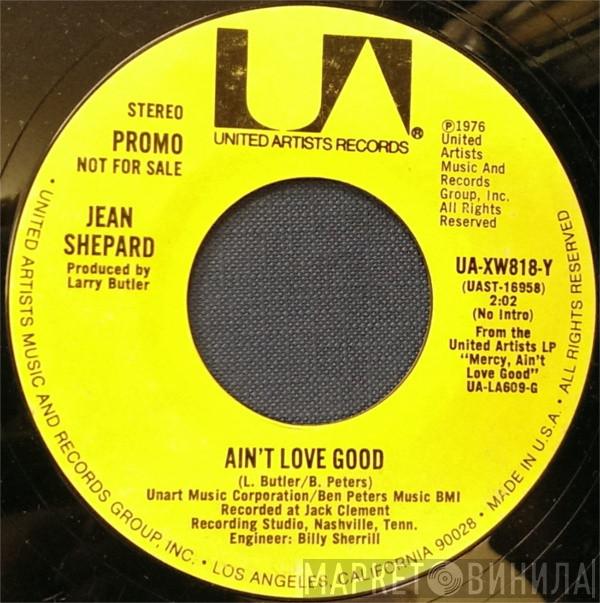 Jean Shepard - Ain't Love Good