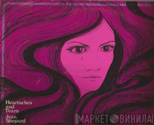 Jean Shepard - Heartaches And Tears