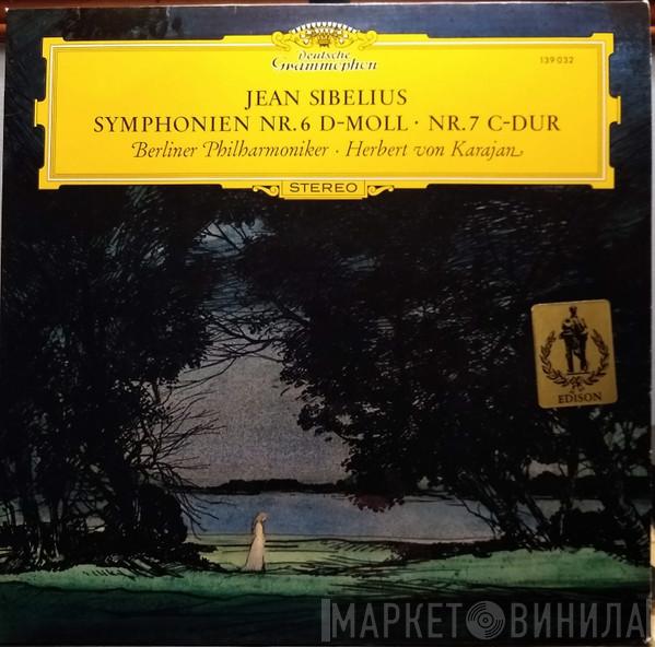 , Jean Sibelius ∙ Berliner Philharmoniker  Herbert von Karajan  - Symphonien Nr. 6 D-Moll ∙ Nr. 7 C-Dur