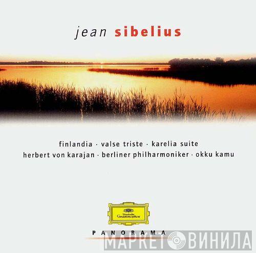 • Jean Sibelius • Herbert von Karajan • Berliner Philharmoniker  Okko Kamu  - Finlandia • Valse Triste • Karelia Suite