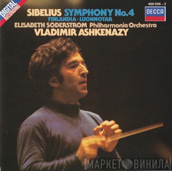 Jean Sibelius, Philharmonia Orchestra, Vladimir Ashkenazy, Elisabeth Söderström - Symphony No. 4 / Finlandia • Luonnotar
