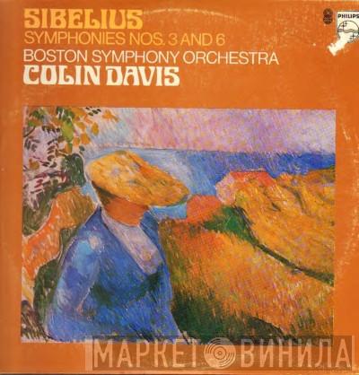 Jean Sibelius, Boston Symphony Orchestra, Sir Colin Davis - Symphonies Nos. 3 And 6