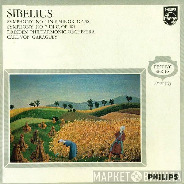 Jean Sibelius, Dresdner Philharmonie, Carl Von Garaguly - Symphony No.1 In E Minor, Op. 39; Symphony No. 7 In C, Op. 105