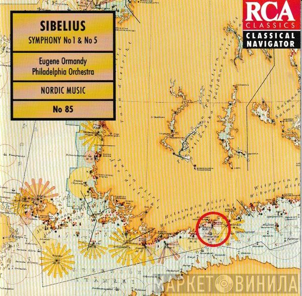 Jean Sibelius, Eugene Ormandy, The Philadelphia Orchestra - Symphony No 1 & No 5