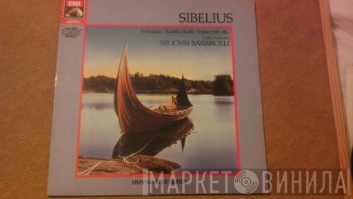 Jean Sibelius, Hallé Orchestra, Sir John Barbirolli - Sibelius. Finlandia. Karelia Suite. Valse Triste etc