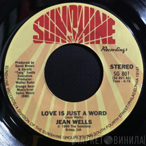 Jean Wells - Love Is Just A Word / Sweetness