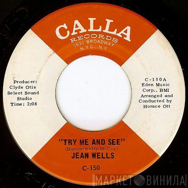 Jean Wells - Try Me And See / The Best Thing For You Baby