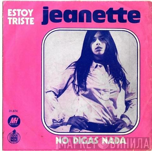  Jeanette   - Estoy Triste/ No Digas Nada