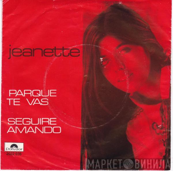  Jeanette   - Porque Te Vas / Seguire Amando