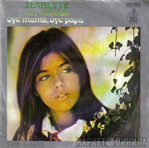 Jeanette  - Soy Rebelde / Oye Mama, Oye Papa