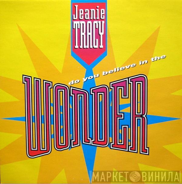 Jeanie Tracy - Do You Believe In The Wonder