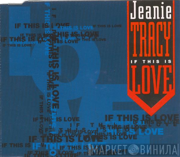 Jeanie Tracy - If This Is Love