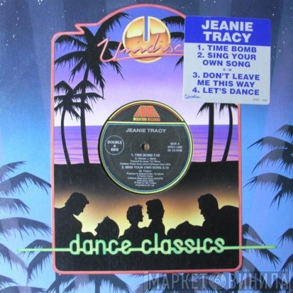 Jeanie Tracy - Time Bomb / Sing Your Own Song / Don't Leave Me This Way / Let's Dance