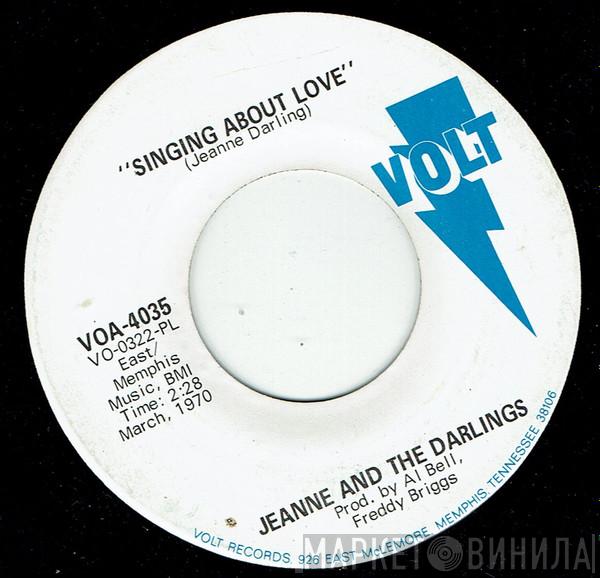 Jeanne & The Darlings - Singing About Love / Let Them See In Me