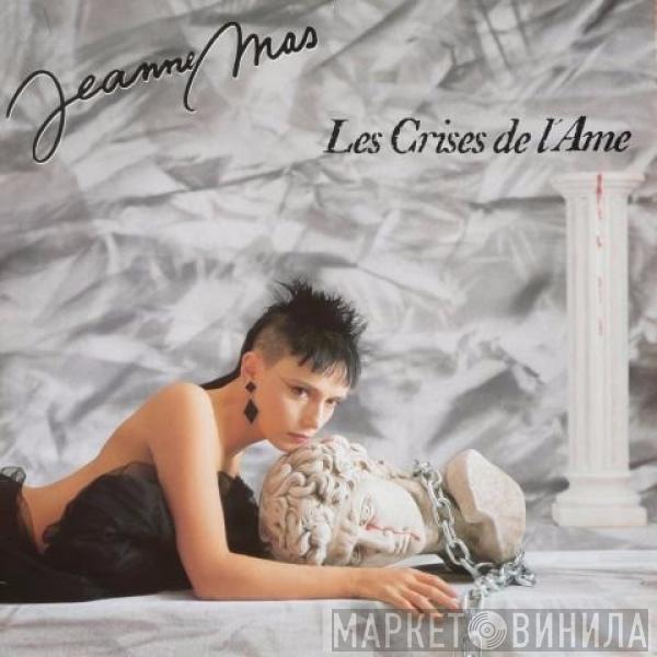 Jeanne Mas - Les Crises De L’ame