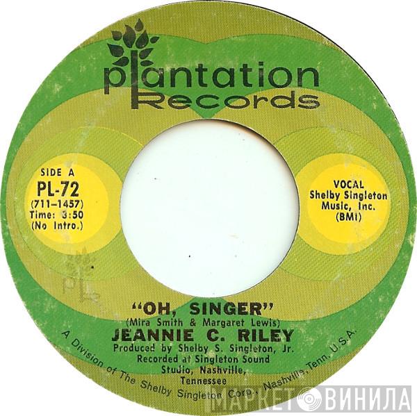 Jeannie C. Riley - Oh, Singer