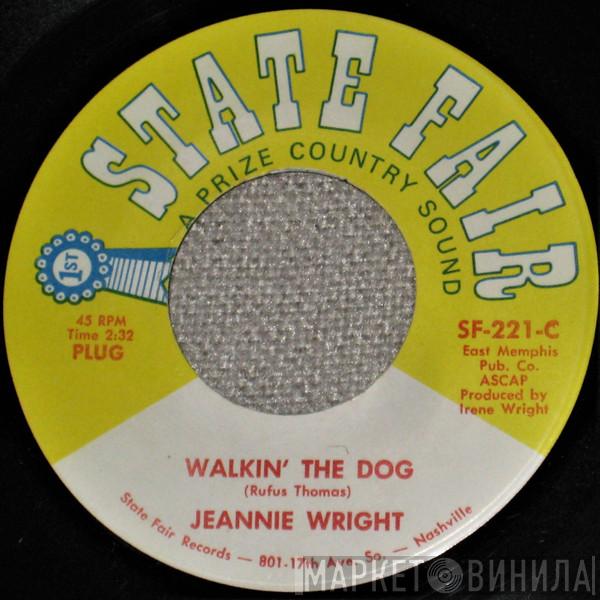 Jeannie Wright - Walkin' The Dog / It Shows How Little You Know