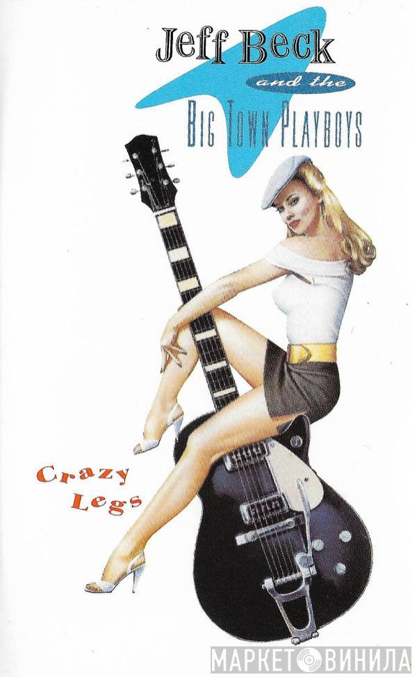 Jeff Beck, Big Town Playboys - Crazy Legs