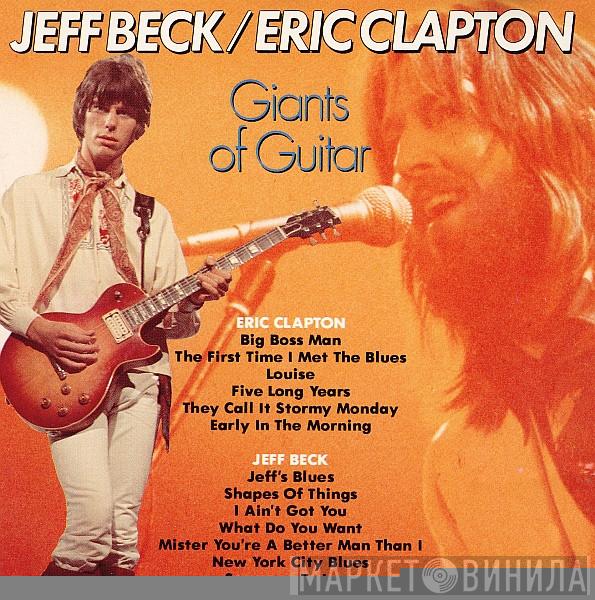 Jeff Beck, Eric Clapton - Giants Of Guitar